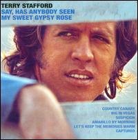 Say, Has Anybody Seen My Sweet Gypsy Rose von Terry Stafford