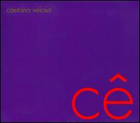 Cê von Caetano Veloso