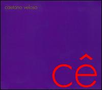 Cê von Caetano Veloso