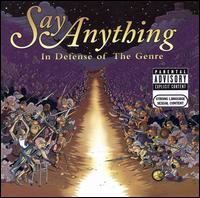 In Defense of the Genre von Say Anything