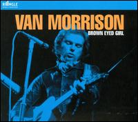 Brown Eyed Girl [Ringle] von Van Morrison