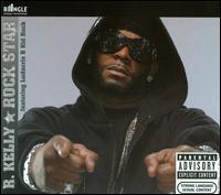 Rock Star [Ringle] von R. Kelly