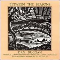 Between the Seasons von Dan Duggan