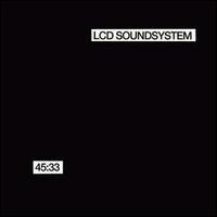 45:33 von LCD Soundsystem