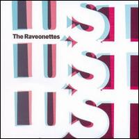 Lust Lust Lust von The Raveonettes