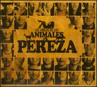 Amigos de Los Animales von Pereza
