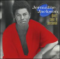 Don't Take It Personal von Jermaine Jackson