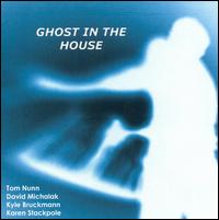 Ghost in the House von Tom Nunn