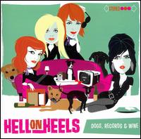 Dogs, Records and Wine von Les Hell on Heels