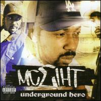 Underground Hero von MC Eiht