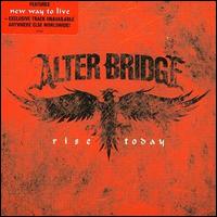 Rise Today von Alter Bridge