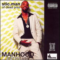 Manhood von Stic.man