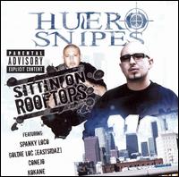 Sitting On Rooftops von Huero Snipes