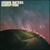Songs for You von Shawn Waters