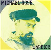 Warrior von Michael Rose