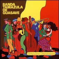 Grandes Danzones von Banda Tamazula de Guasave
