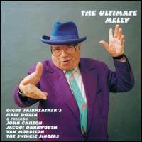 Ultimate Melly von George Melly