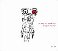 Push Play von Worm Is Green