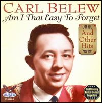 Am I That Easy to Forget? von Carl Belew