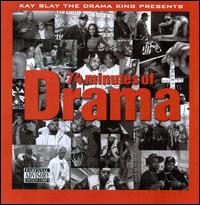 74 Minutes of Drama von DJ Kayslay