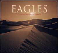 Long Road Out of Eden von Eagles