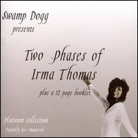 Two Phases of Irma Thomas von Irma Thomas