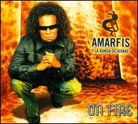 On Fire von Amarfis y la Banda de Atakke