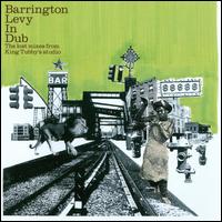In Dub: The Lost Mixes from King Tubby's Studio von Barrington Levy