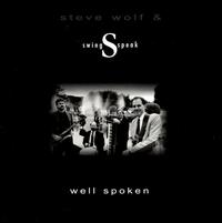 Well Spoken von Steve Wolf