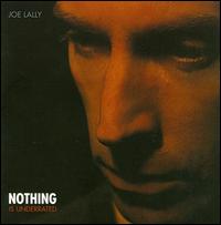 Nothing Is Underrated von Joe Lally