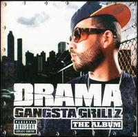 Gangsta Grillz: The Album von Drama