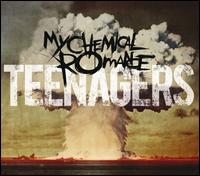 Teenagers von My Chemical Romance
