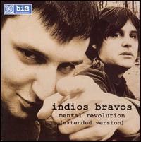 Mental Revolution von Indios Bravos