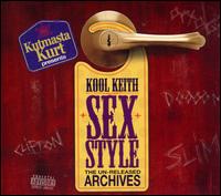 Sex Style: The Un-Released Archives von Kool Keith