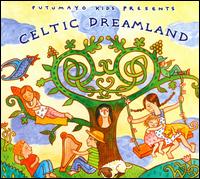Putumayo Kids Presents: Celtic Dreamland von Various Artists
