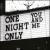 You & Me von One Night Only