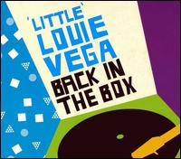 Back in the Box von "Little" Louie Vega