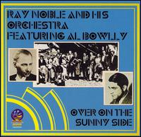 Over on the Sunny Side von Ray Noble
