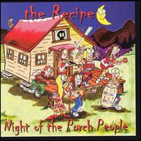 Night of the Porch People von Recipe