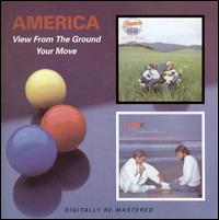 View from the Ground/Your Move von America