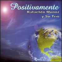Positivamente von Rafaelito Munoz