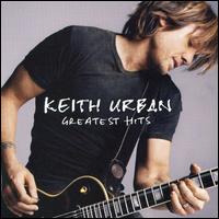 Greatest Hits von Keith Urban
