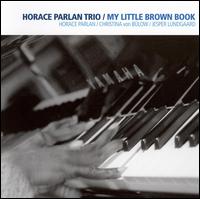 My Little Brown Book von Horace Parlan