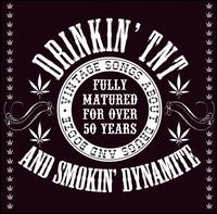Drinkin' TNT and Smokin' Dynamite: Vintage Songs About Drugs von Various Artists