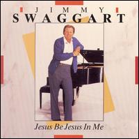 Jesus Be Jesus in Me von Jimmy Swaggart