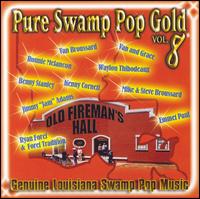 Pure Swamp Pop Gold, Vol. 8 von Various Artists