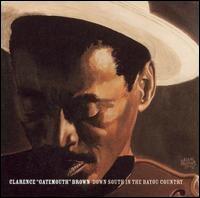 Down South in the Bayou County von Clarence "Gatemouth" Brown