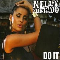 Do It/Say It Right von Nelly Furtado