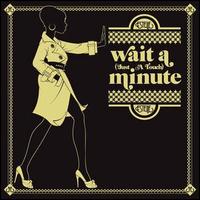 Wait a Minute von Estelle
