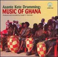 Asante Kete Drumming: Music of Ghana von Various Artists